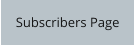 Subscribers Page